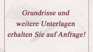 Grundrisse auf Anfrage